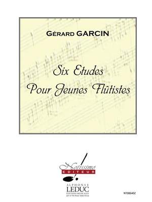 Garcin: 6 Etudes Pour Jeunes Flutistes