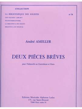 André Ameller: 2 Pieces Breves