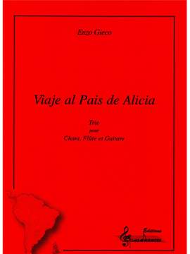 Enzo Gieco: Viaje Al Pais De Alicia
