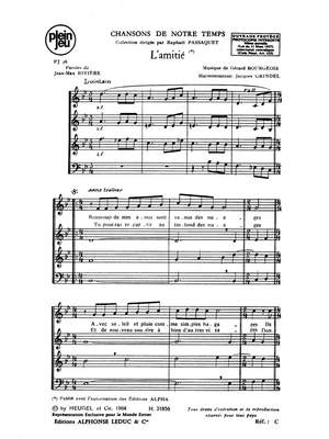 Gérard Bourgeois: Chansons de Notre Temps - L'Amitie