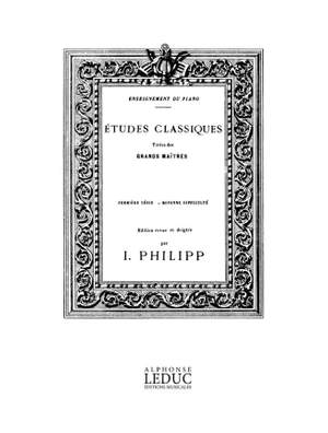 Philipp: Etudes Classiques Tirees Des Grands Maitres