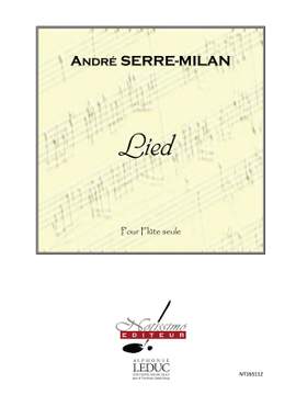 Serre-Milan: Lied