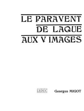 Georges Migot: Paravent de Laque Aux 5 Images