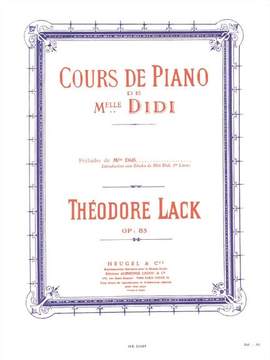 Théodore Lack: Cours de Piano de Melle Didi Preludes Piano
