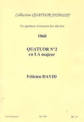 Félicien-César David: Quartet No.2 In A major