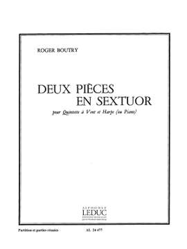 Roger Boutry: 2 Pieces en Sextuor