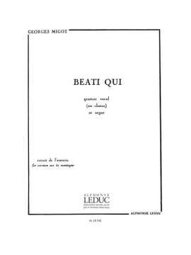Georges Migot: Beati Qui Choir & Organ Choral