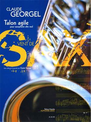 Claude Georgel: Talon Agile pour saxophone alto solo