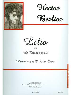 Hector Berlioz: Lelio Ou Le Retour a La Vie