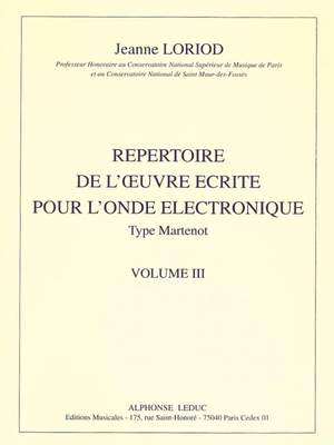 Jeanne Loriod: Repertoire De L'Oeuvre Ecrite Vol 3