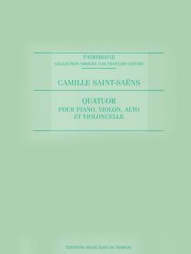 Saint Saens: Quatuor pour Piano, Violon, Alto et Violoncelle