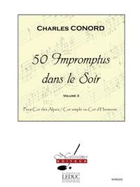 Charles Conord: 50 Impromptus Dans Le Soir Cor Des Alpes Vol 3