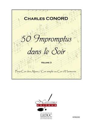 Charles Conord: 50 Impromptus Dans Le Soir Cor Des Alpes Vol 3