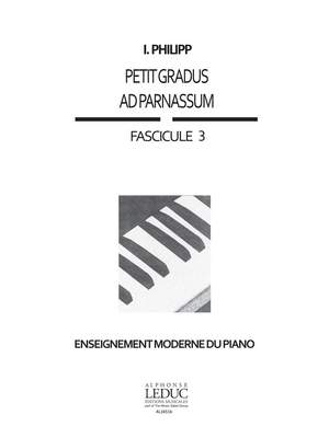 Isidore Philipp: Philipp Petit Gradus Ad Parnassum Volume 3 Piano