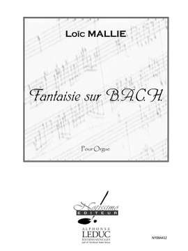 Mallié: Fantaisie Sur B.A.C.H.