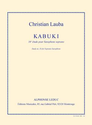Christian Lauba: Kabuki -16e Étude pour Saxophone Soprano