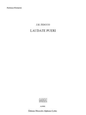 Joseph-Hector Fiocco: Fiocco Lemaire Laudate Pueri Soprano & Orchestra