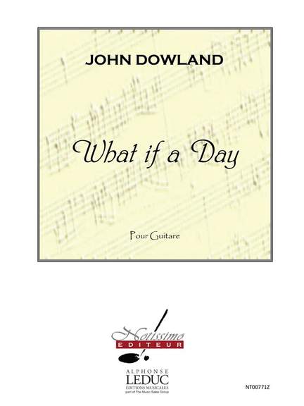 Dowland: What If A Day