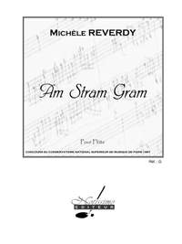Reverdy: Am Stram Gram