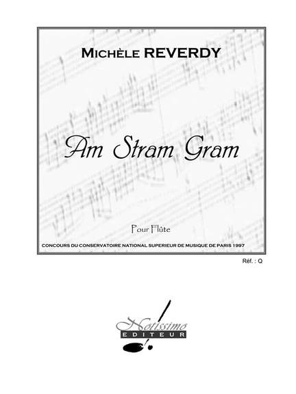 Reverdy: Am Stram Gram