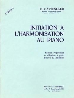 Odette Gartenlaub: Initiation à l'harmonisation au piano vol. 2