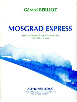 Gérard Berlioz: Mosgrad Express 3 Caisses Claires Or 3 Tambours