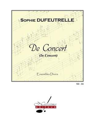 Sophie Dufeutrelle: De Concert