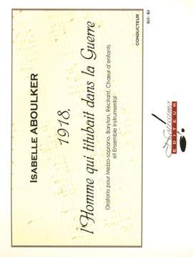 Isabelle Aboulker: 1918 L'homme Qui Titubait Dans La Guerre