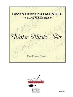 Georg Friedrich Händel: Handel Water Music Air