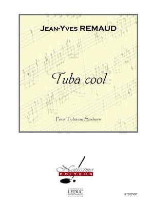 Jean-Yves Remaud: Remaud Tuba Cool Tuba Or Saxhorn