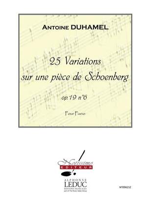 Duhamel: 25 Variations Sur Une Piece De Schoenberg, Op. 19 No. 6