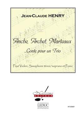 Jean-Claude Henry: Anche Archet et Marteaux