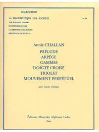 Annie Challan: Prelude-Arpege-Gammes-Doigte croise-Triolet