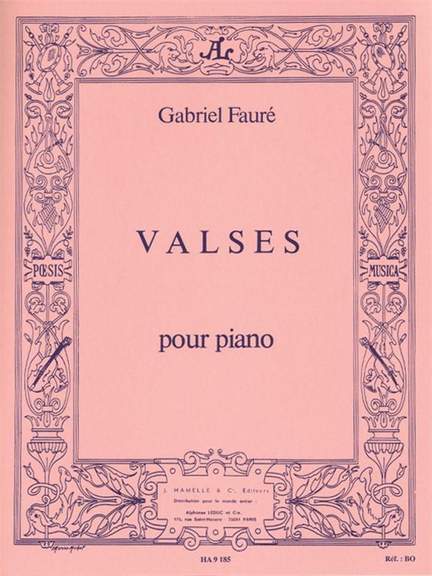 Gabriel Fauré: Valses -4 Valses Caprices