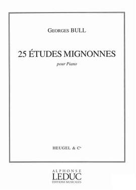 Bull: 25 Etudes Mignonnes Op90