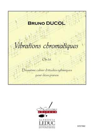 Ducol: Vibrations Chromatiques