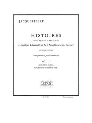 Jacques Ibert: Histoires La Cage-La Meneuse vol 2