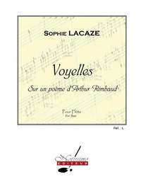 Sophie Lacaze: Voyelles - sur un poème d'Arthur Rimbaud