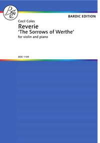 Coles, C: Reverie "The sorrows of Werthe"