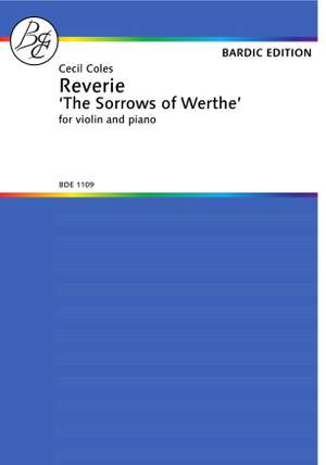 Coles, C: Reverie "The sorrows of Werthe"