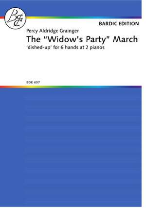 Grainger: The Widow’s Party March