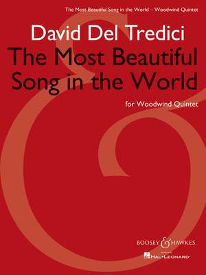 Del Tredici, D: The Most Beautiful Song in the World