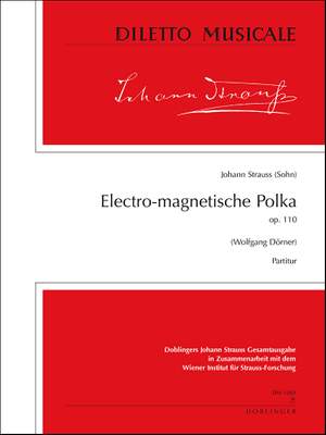 Johann Strauss Jr.: Elektro-Magnetische