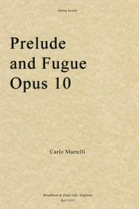 Martelli, Carlo: Prelude and Fugue for String Sextet, Opus 10