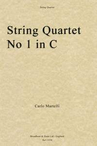 Martelli, Carlo: String Quartet No. 1 in C, Opus 1