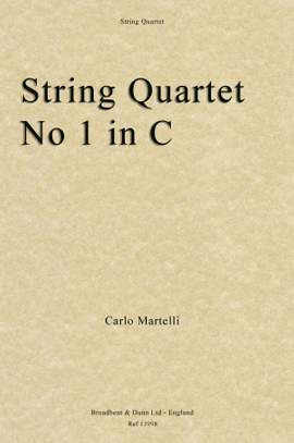 Martelli, Carlo: String Quartet No. 1 in C, Opus 1