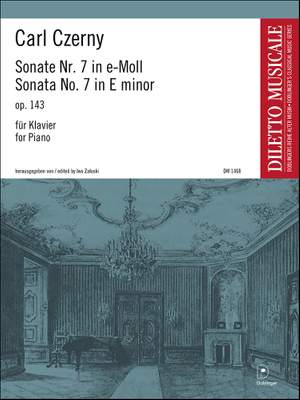 Carl Czerny: Sonate Nr. 7 in e-Moll op. 143