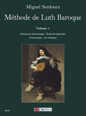 Serdoura, M: Method for Baroque Lute Vol. 1