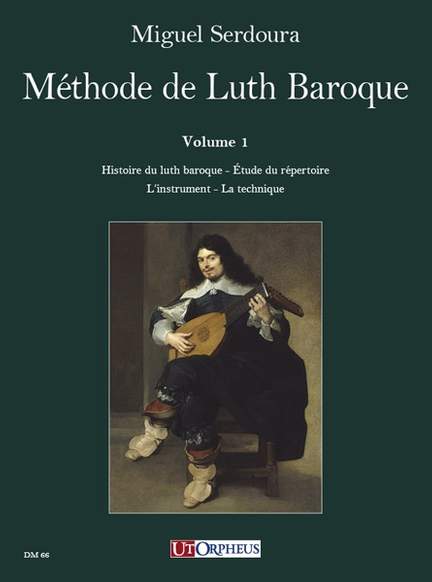 Serdoura, M: Method for Baroque Lute Vol. 1