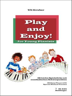 Uli Gruber: Play and Enjoy!